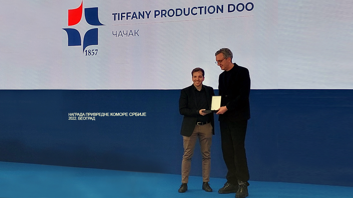 Tiffany Production Kompaniji TIFFANY Production dodeljena nagrada za poslovni uspeh u 2022. godini